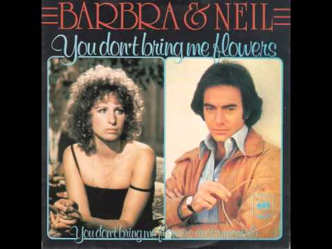 Barbra Streisand and Neil Diamond - You Don't Bring Me Flowers