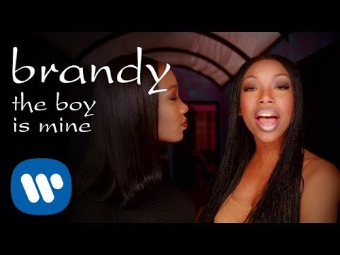 Brandy and Monica - The Boy Is Mine
