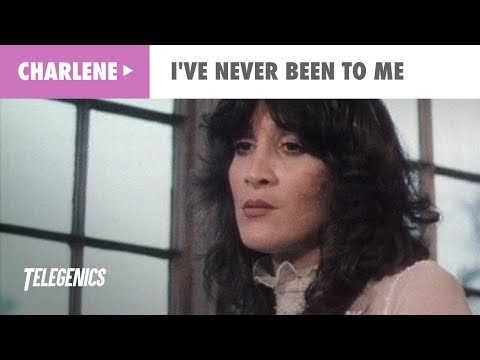 Charlene - I've Never Been to Me