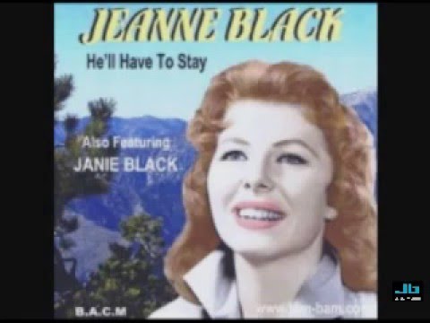 Jeanne Black - He'll Have to Stay
