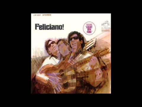 Jose Feliciano - Light My Fire