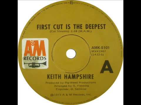 Keith Hampshire - The First Cut Is the Deepest