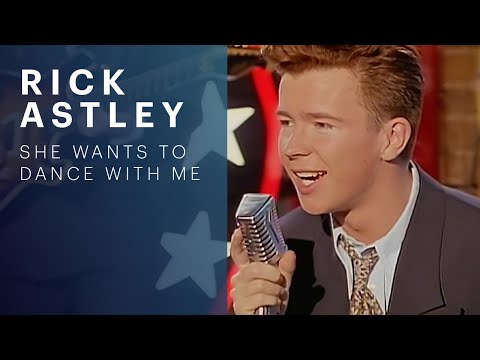 Rick Astley - She Wants to Dance with Me