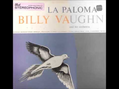 Billy Vaughn - La Paloma