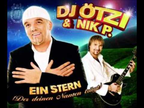 DJ Ötzi featuring Nik P. - Ein Stern (...der deinen Namen trägt)