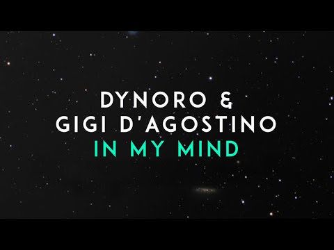 Dynoro and Gigi D'Agostino - In My Mind