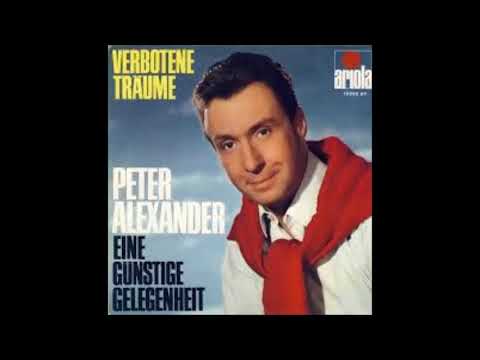 Peter Alexander - Verbotene Träume