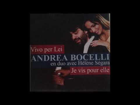 Andrea Bocelli and Hélène Ségara - Vivo per lei