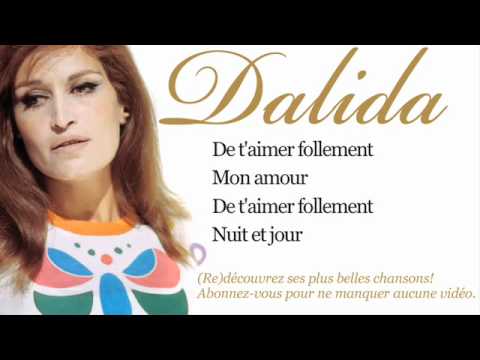 Dalida - T'aimer follement
