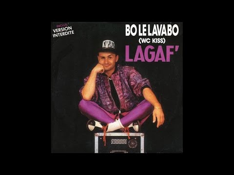 Lagaf' - Bo le lavabo (WC Kiss)