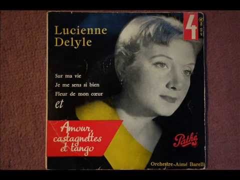 Lucienne Delyle - Amour, Castagnettes et Tango