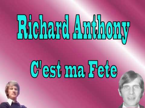Richard Anthony - C'est ma Fête