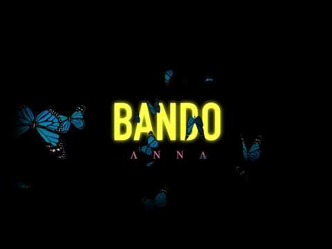 Anna - Bando