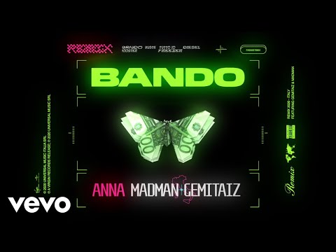 Anna, Madman and Gemitaiz - Bando (Remix)