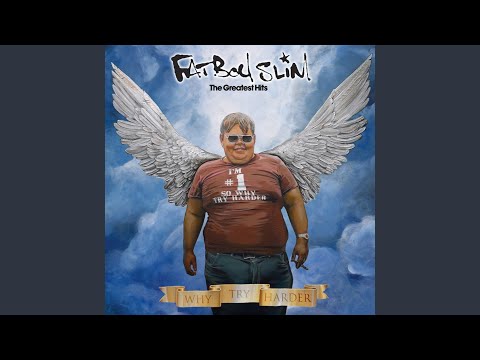 Fatboy Slim - Praise You