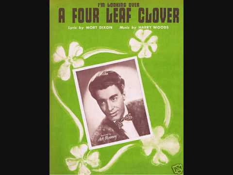 Art Mooney - I'm Looking Over A Four-Leaf Clover