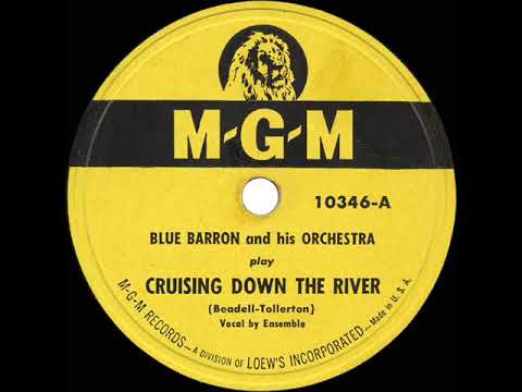 Blue Barron - Cruising Down The River