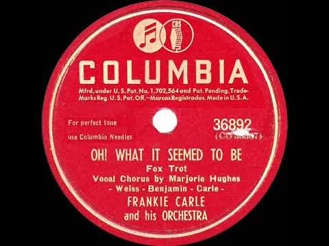 Frankie Carle - Oh! What It Seemed To Be