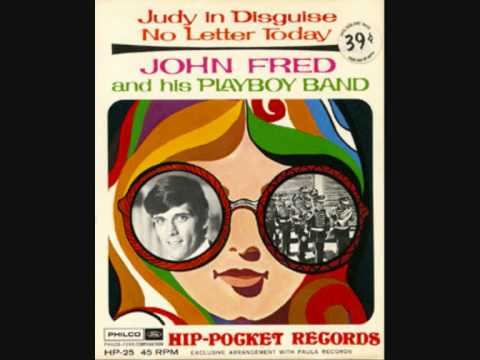 John Fred and His Playboy Band - Judy in Disguise (With Glasses)